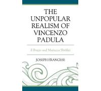 Joseph Francese The Unpopular Realism of Vincenzo Padula (Copertina rigida)