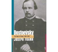 Joseph Frank – Dostoevsky: Gli anni della prova 1850-1859 – Tascabile