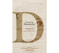 Joseph Frank Lectures on Dostoevsky (Tascabile)