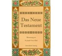 Joseph Franz Al Das Neue Testament. Aus der Vulgata mit Bezug auf de (Tascabile)