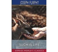 Joseph Furphy Such is Life (Esprios Classics) (Tascabile)