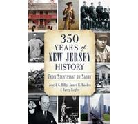 Joseph G. Bilby James M. Madden Harry Zi 350 Years of New Jersey Hi (Tascabile)