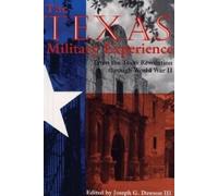 Joseph G. Dawson The Texas Military Experience (Tascabile)