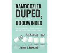 Joseph G Jacko Bamboozled, Duped, and Hoodwinked (Copertina rigida)