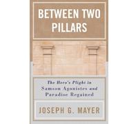 Joseph G. Mayer Between Two Pillars (Tascabile)