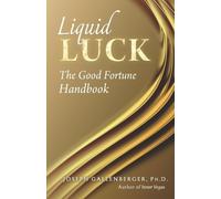 Joseph Gallenberger Liquid Luck (Tascabile)