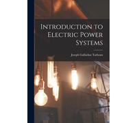 Joseph Galluchat 1898- Tarbou Introduction to Electric Power System (Tascabile)