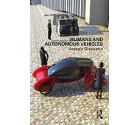 Joseph Giacomin Humans and Autonomous Vehicles (Tascabile)