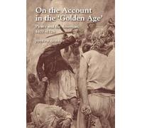 Joseph Gibbs On the Account in the Golden Age (Tascabile)