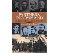 Joseph Glatthaar Partners In Command (Tascabile)