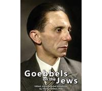 Joseph Goebbels Goebbels on the Jews (Tascabile)