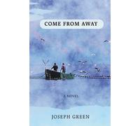 Joseph Green Come From Away (Tascabile)