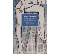 Joseph Green Dino Buzzati A Love Affair (Tascabile)