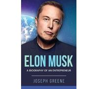 Joseph Greene Elon Musk (Copertina rigida)