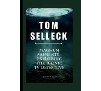 Joseph H Davis Tom Selleck (Tascabile)