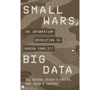 Joseph H. Felter Eli Berman Jacob N. Shapi Small Wars, Big Da (Copertina rigida)