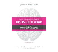Joseph H. Friedman, Making the Connection Between Brain and Behavi (Tascabile)