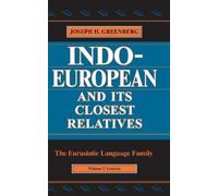 Joseph H. Greenberg Indo-European and Its Closest Relatives (Copertina rigida)