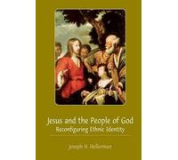 Joseph H. Hellerman Jesus and the People of God (Tascabile)