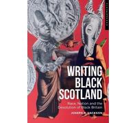 Joseph H. Jackson Writing Black Scotland (Tascabile)