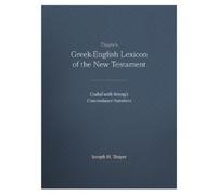 Joseph H. Thaye Thayer's Greek-English Lexicon of the New Tes (Copertina rigida)