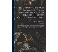 Joseph H Townle The Farmer's and Stock Breeder's Guide to Breeding, (Tascabile)
