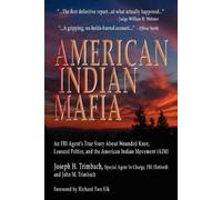 Joseph H. Trimbach John M. Trimbach American Indian Mafia (Tascabile)