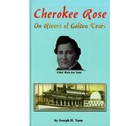 Joseph H. Vann Cherokee Rose (Copertina rigida)
