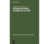 Joseph H. Weiler International Crimes of State (Copertina rigida)