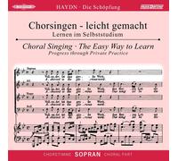 Chorstimme Sopran - Begleitungen zum eigenen Musizieren - Chorsingen leicht gemachtHaydn,Die Schöpfung Sop