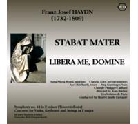 Joseph Haydn Franz Josef Haydn: Stabat Mater/Libera Me, Domine (CD) Album