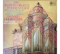 Joseph Haydn - Joseph Haydn und Michael Haydn / Johann Georg Albrechtsberger - Daniel Chorzempa , Deutsche Bachsolisten - Die Haydn-Orgeln In Eisenstadt (Orgelkonzert Von J. Und M. Haydn , Albrechtsberger) - Orbis - 65 446 7, Orbis - 86 495