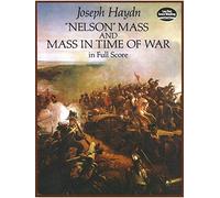 Joseph Haydn: Nelson Mass And Mass In Time Of War In Full Score. Sheet Music for Orchestra