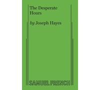 Joseph Hayes The Desperate Hours (Tascabile)