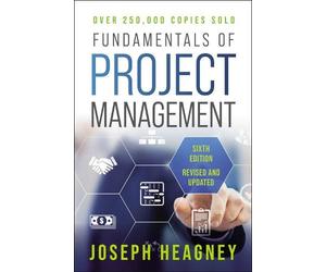 Joseph Heagney Fundamentals of Project Management, Sixth Edition (Tascabile)