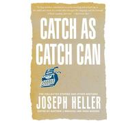 Joseph Heller Catch as Catch Can (Tascabile)