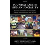 Joseph Henrich Foundations of Human Sociality (Tascabile)