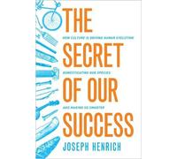 Joseph Henrich The Secret of Our Success (Tascabile)