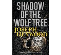 Joseph Heywood Shadow of the Wolf Tree (Tascabile) Woods Cop