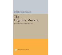 Joseph Hillis Miller The Linguistic Moment (Copertina rigida)
