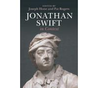 Joseph Hone Jonathan Swift in Context (Copertina rigida) Literature in Context
