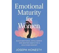 Joseph Honesty Emotional Maturity for Women (Tascabile)