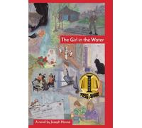 Joseph Howse The Girl in the Water (Tascabile)