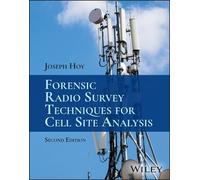 Joseph Hoy Forensic Radio Survey Techniques for Cell Site Ana (Copertina rigida)