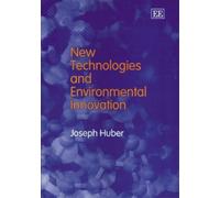 Joseph Huber New Technologies and Environmental Innovation (Copertina rigida)