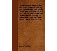 Joseph Huddart The Oriental Navigator, Or, New Directions For Sailin (Tascabile)