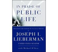 Joseph I. Lieberman In Praise Of Public Life (Tascabile)