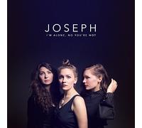 Joseph - I'M Alone No You'Re Not