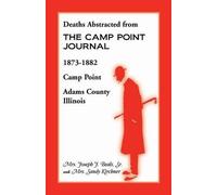 Joseph J Beals Deaths Abstracted from the Camp Point Journal, 1873- (Tascabile)