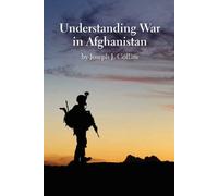 Joseph J. Collins Natioanl Defense Universi Understanding War in Afg (Tascabile)
